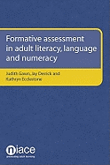 Formative Assessment in Adult Literacy, Language and Numeracy: A Rough Guide to Improving Teaching and Learning