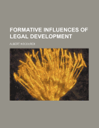 Formative Influences of Legal Development