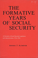 Formative Years of Social Security