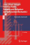 Formeln Und Aufgaben Zur Technischen Mechanik 2: Elastostatik, Hydrostatik