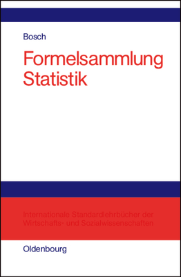 Formelsammlung Statistik - Bosch, Karl