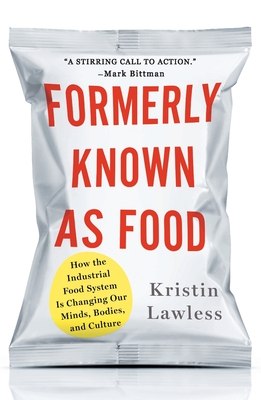 Formerly Known As Food - Lawless, Kristin