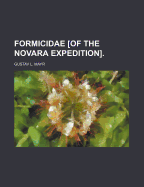 Formicidae [Of the Novara Expedition].