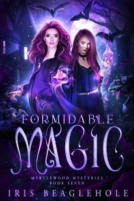 Formidable Magic - Beaglehole, Iris