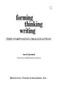 Forming, Thinking, Writing: The Composing Imagination