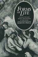 Forms of Life: Character and Moral Imagination in the Novel