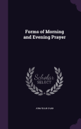 Forms of Morning and Evening Prayer