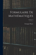 Formulaire De Mathmatiques; Volume 3