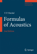 Formulas of Acoustics - Munjal, M L (Contributions by), and Mechel, F P (Editor), and Vorlnder, Michael (Contributions by)