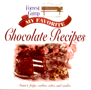 Forrest Gump: My Favorite Chocolate Recipes: Mama's Fudg, Cookies, Cakes, and Candies - Leisure Arts