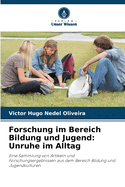 Forschung im Bereich Bildung und Jugend: Unruhe im Alltag