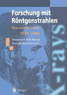 Forschung Mit Rontgenstrahlen: Bilanz Eines Jahrhunderts (1895 1995)