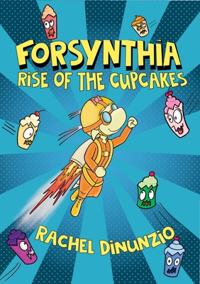 Forsynthia: Rise of the Cupcakes - 