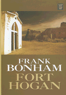 Fort Hogan - Bonham, Frank