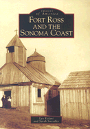 Fort Ross and the Sonoma Coast