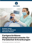 Fortgeschrittene Diagnoseinstrumente f?r Parodontal-Erkrankungen