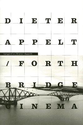 Forth Bridge - Cinema.Metricspace - Appelt, Dieter