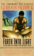 Forth Into Light: The Peter & Charlie Trilogy
