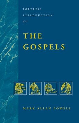 Fortress Introduction to Gospels - Powell, Mark Allan