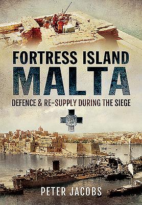 Fortress Island Malta - Jacobs, Peter