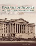 Fortress of Finance: The United States Treasury Building