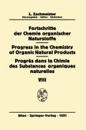 Fortschritte Der Chemie Organischer Naturstoffe / Progress in the Chemistry of Organic Natural Products / Progrs Dans La Chimie Des Substances Organiques Naturelles - Asahina, Y (Contributions by), and Corey, R B (Contributions by), and Frey-Wyssling, A (Contributions by)