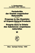 Fortschritte Der Chemie Organischer Naturstoffe/Progress in the Chemistry of Organic Natural Products/Progrs Dans La Chimie Des Substances Organiques Naturelles