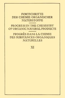 Fortschritte Der Chemie Organischer Naturstoffe / Progress in the Chemistry of Organic Natural Products / Progrs Dans La Chimie Des Substances Organiques Naturelles - Albert, A (Contributions by), and Brckner, K (Contributions by), and Corey, R B (Contributions by)