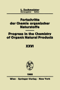 Fortschritte Der Chemie Organischer Naturstoffe/Progress in the Chemistry of Organic Natural Products