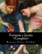 Fortunata y Jacinta (Completo)