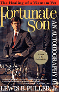 Fortunate Son: The Autobiography of Lewis B. Puller, Jr. - Puller, Lewis B, Jr.