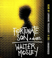 Fortunate Son - Toussaint, Lorraine (Read by), and Mosley, Walter
