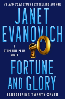 Fortune and Glory, 27: Tantalizing Twenty-Seven - Evanovich, Janet