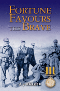 Fortune Favours the Brave: The Battles of the Hook Korea,1952-1953