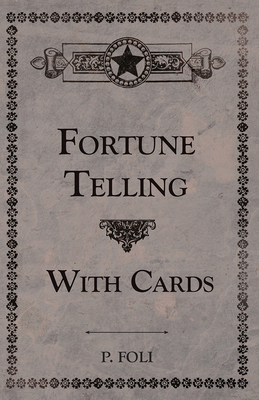 Fortune Telling With Cards - Foli, P R S