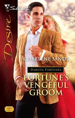 Fortune's Vengeful Groom - Sands, Charlene