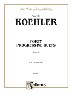Forty Progressive Duets, Op. 55