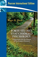 Forty Studies That Changed Psychology: Explorations into the History of Psychological Research