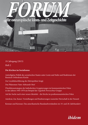 Forum Fr Osteuropische Ideen- Und Zeitgeschichte: Die Kirchen Im Sozialismus Am Beispiel Russlands Und Polens - Luks, Leonid (Editor), and Dehnert, Gunter (Editor), and Fuchs, John Andreas (Editor)