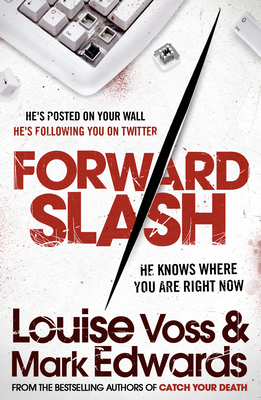 Forward Slash - Edwards, Mark, and Voss, Louise