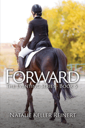 Forward (The Eventing Series - Book 5)
