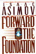Forward the Foundation - Asimov, Isaac