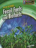 Fossil Fuels and Biofuels