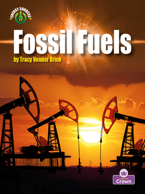 Fossil Fuels - Vonder Brink, Tracy