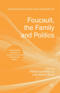 Foucault, the Family and Politics