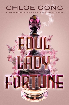 Foul Lady Fortune - Gong, Chloe