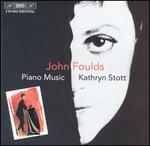 Foulds: Piano Music