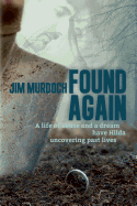 Found Again: A Life of Abuse and a Dream Have Hilda Uncovering Past Lives