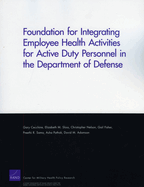 Foundation for Integrating Employee Health Activities for Active Duty Personnel in the Department of Defense