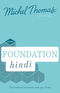 Foundation Hindi (Learn Hindi with the Michel Thomas Method)